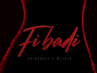  Chidokeyz ft. Wizkid – Fibadi