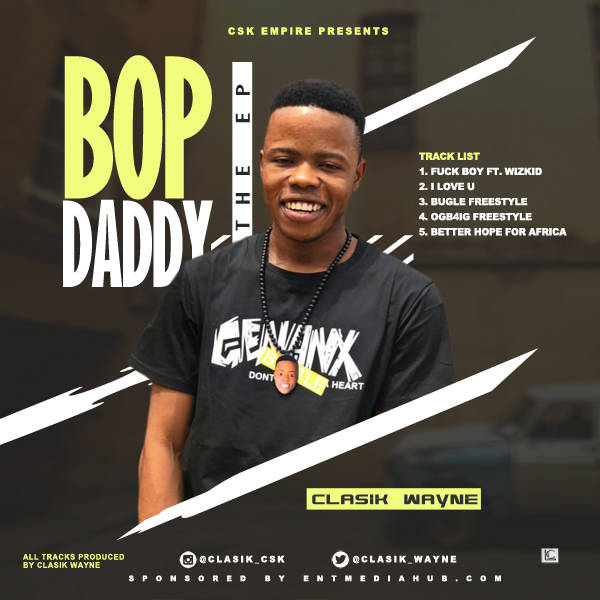 Clasik Wayne - Bop Daddy (The EP)