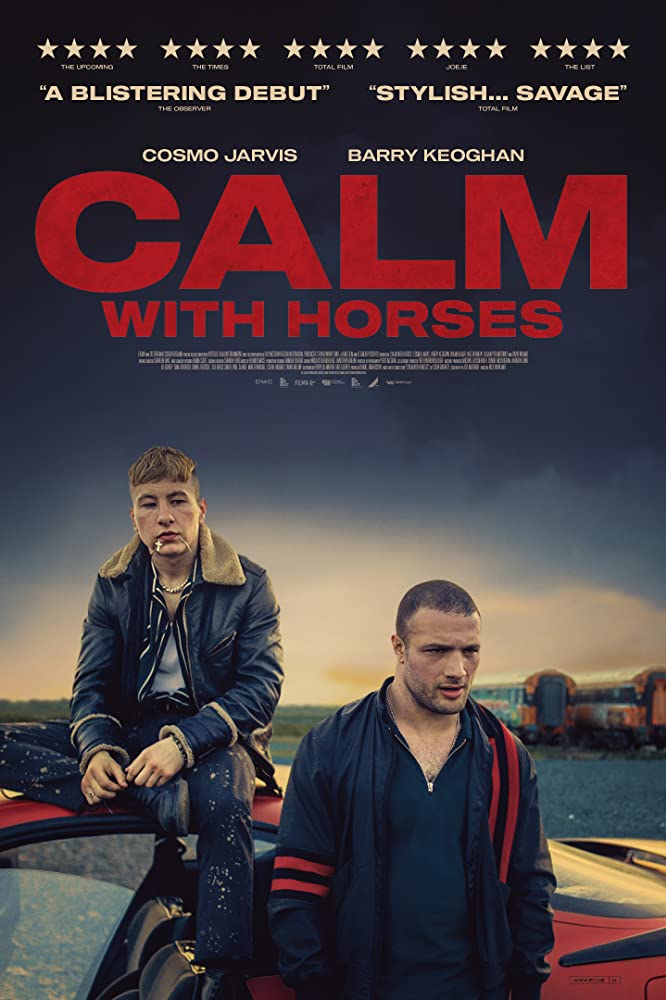 MOVIE : Calm With Horses (2019)