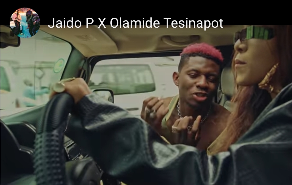 VIDEO : Jaido P x Olamide - Tesinapot