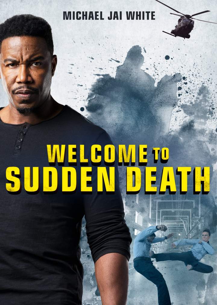 MOVIE : Welcome to Sudden Death (2020)