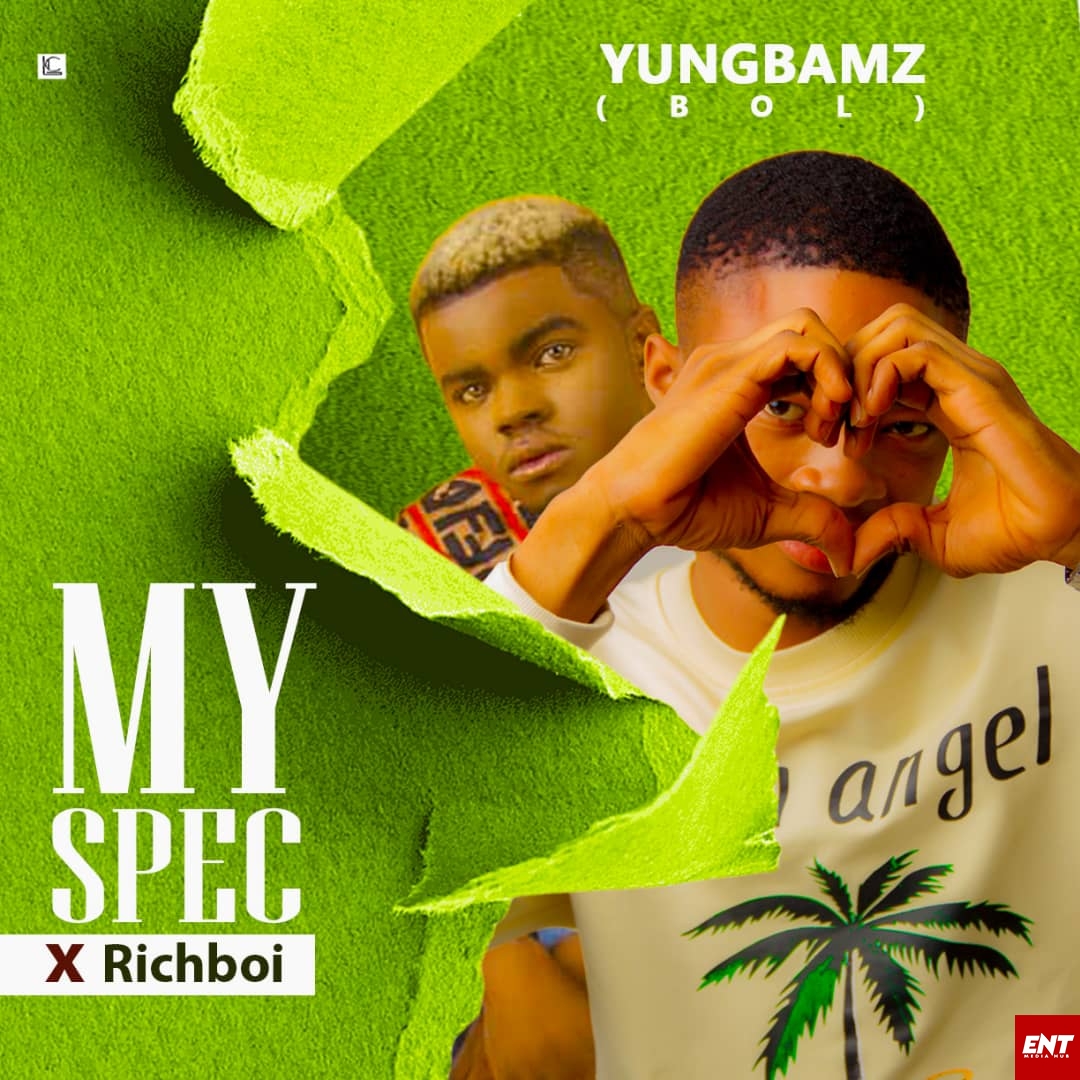 Yungbamz X Richboi - My Spec
