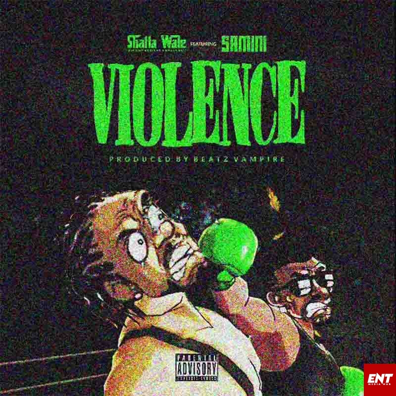 MP3: Shatta Wale - Violence (Samini Diss)