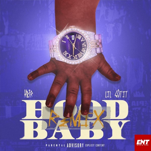 MP3: KBFR & Lil Gotit – Hood Baby (Remix)