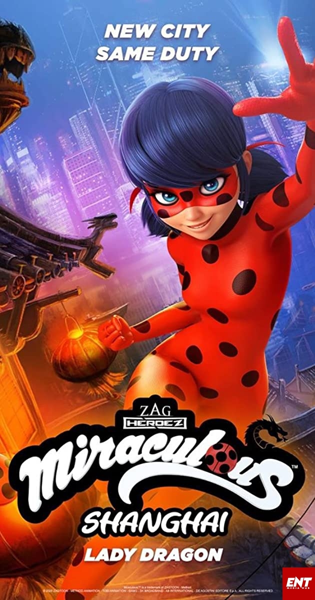Miraculous World Shanghai: The Legend of Lady Dragon (2021) (Animation)