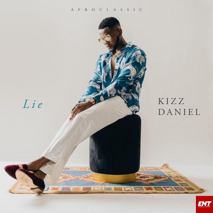 Kizz Daniel – Lie