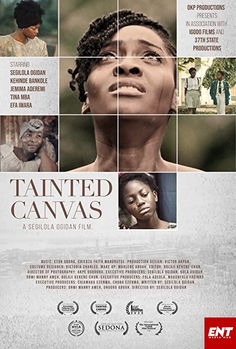 NIGERIAN MOVIE : Tainted Canvas (2020)