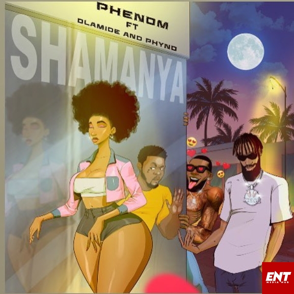 Phenom Ft. Olamide & Phyno – Shamanya