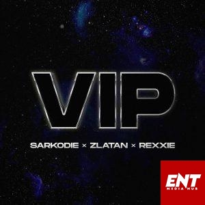 Sarkodie – VIP Ft. Zlatan & Rexxie