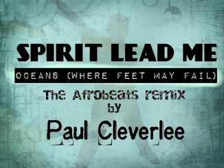 Paul Cleverlee Spirit lead me (Remix)